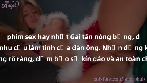 phim sex hay nhất Gái tân nóng bỏng, dâm đãng thỏa mãn nhu cầu làm tình của đàn ông. Nhận dạng không rõ ràng, đảm bảo sự kín đáo và an toàn cho trải nghiệm tuyệt vời.