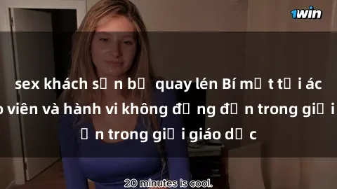 sex khách sạn bị quay lén Bí mật tội ác: Sex giáo viên và hành vi không đứng đắn trong giới giáo dục
