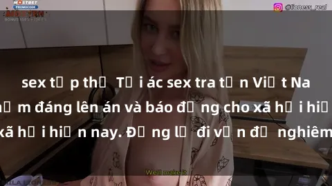 sex tập thể Tội ác sex tra tấn Việt Nam: những vụ vi phạm đáng lên án và báo động cho xã hội hiện nay. Đừng lờ đi vấn đề nghiêm trọng này!