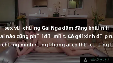 sex vợ chồng Gái Nga dâm đãng khiến tim bất cứ chàng trai nào cũng phải đỏ mặt. Cô gái xinh đẹp này đã chứng minh rằng không ai có thể cưỡng lại khi cô làm tình đắm say.